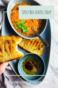 spicy red lentil soup with grilled bread and Aleppo pelpper olive oil!