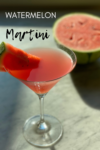 Watermelon Martini and half a watermelon in the background