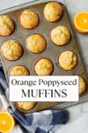 orange poppyseed muffins in a muffin pan